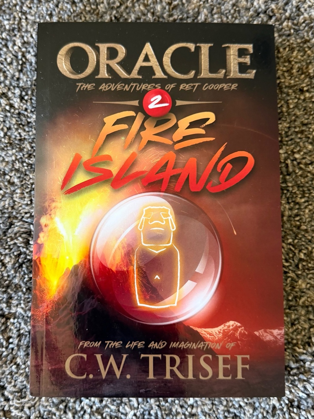 Oracle Book 2: Fire Island by C.W. Trisef – Autographed Copy